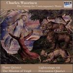 Charles Wuorinen: Piano Quintet; The Mission of Virgil; Lightenings VIII; Percussion Quartet