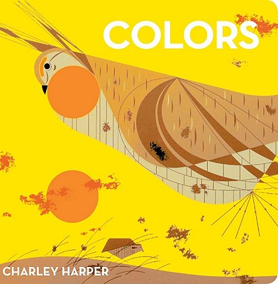 Charley Harper: Colors - Fowler, Gloria (Designer)