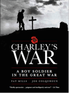 Charley's War - Omnibus: A working man's journey into war