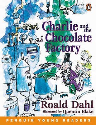 Charlie and the Chocolate Factory - Dahl, Roald