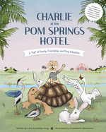 Charlie at the POM Springs Hotel