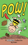 Charlie Brown: POW!: A Peanuts Collection