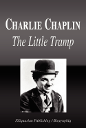 Charlie Chaplin - The Little Tramp (Biography)