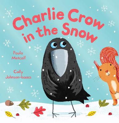 Charlie Crow in the Snow - Metcalf, Paula