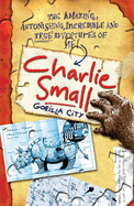 Charlie Small: Gorilla City