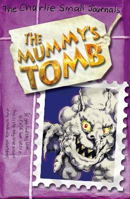 Charlie Small: The Mummy's Tomb - Small, Charlie