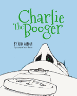 Charlie The Booger