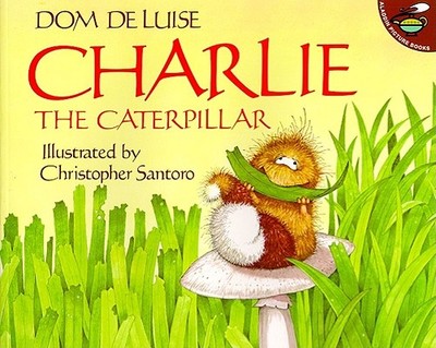 Charlie the Caterpillar - DeLuise, Dom