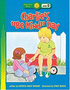 Charlie's "Be Kind" Day