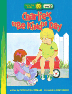 Charlie's "Be Kind" Day