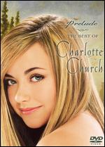 Charlotte Church: Prelude - The Best of Charlotte Church - 