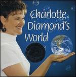 Charlotte Diamond's World