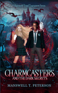 Charmcasters and the Dark Secrets