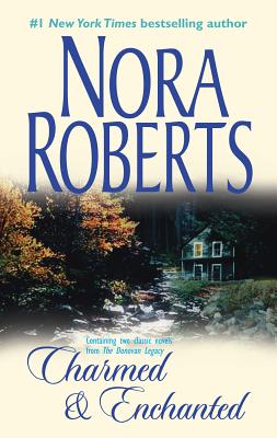 Charmed & Enchanted - Roberts, Nora