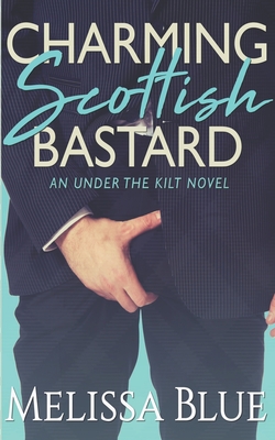 Charming Scottish Bastard - Blue, Melissa