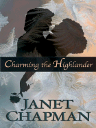 Charming the Highlander - Chapman, Janet