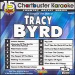 Chartbuster Karaoke: Tracy Byrd, Vol. 1