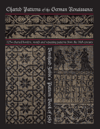 Charted Patterns of the German Renaissance: Bernhard Jobin's Pattern Book of 1589
