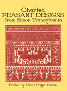 Charted Peasant Designs from Saxon Transylvania
