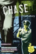 Chase: A Police Story - Hart, Alison, and Sutton, Dennis (Photographer)