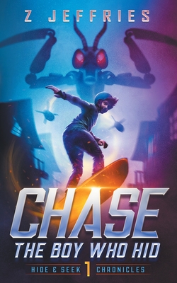 Chase: The Boy Who Hid - Jeffries, Z