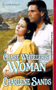 Chase Wheeler's Woman - Sands, Charlene