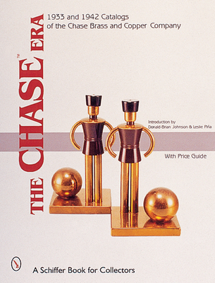 ChaseEra: 1933 and 1942 Catalogs of the Chase Brass and Cper Co. - Johnson, Donald-Brian