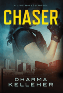 Chaser: A Jinx Ballou Novel