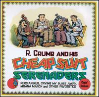 Chasin' Rainbows - Robert Crumb & His Cheap Suit Serenaders