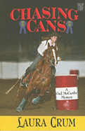 Chasing Cans: A Gail McCarthy Mystery - Crum, Laura