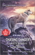 Chasing Danger