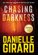 Chasing Darkness