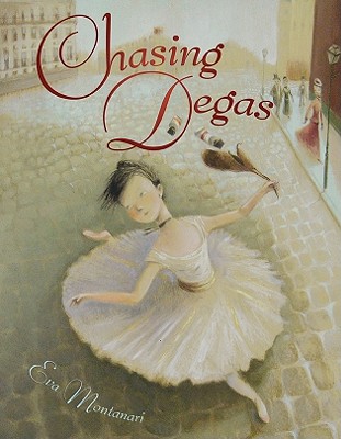 Chasing Degas - Montanari, Eva