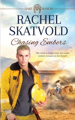 Chasing Embers - Skatvold, Rachel