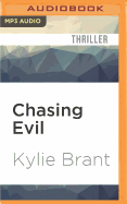 Chasing Evil