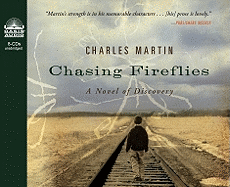 Chasing Fireflies: A Novel of Discovery