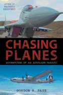 Chasing Planes: Adventures of an Airplane Fanatic