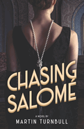 Chasing Salom?: A Novel of 1920s Hollywood