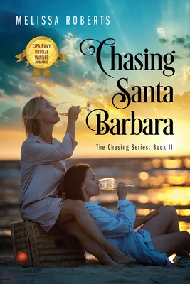 Chasing Santa Barbara - Roberts, Melissa