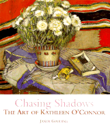 Chasing Shadows: Art of Kathleen O'Connor