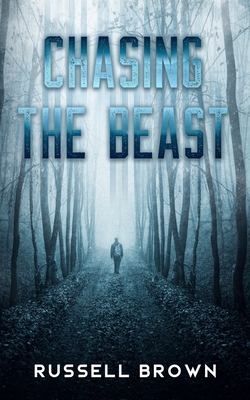 Chasing the Beast - Brown, Russell