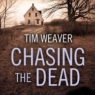 Chasing the Dead