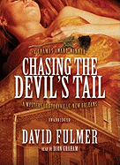 Chasing the Devil's Tail: A Mystery of Storyville, New Orleans