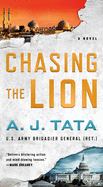 Chasing the Lion: A Garrett Sinclair Novel