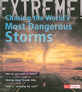 Chasing the World's Most Dangerous Storms