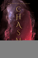 Chasm: The Glacian Trilogy, Book II