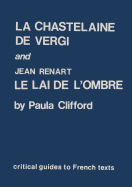 Chastelaine de Vergi and Jean Renart: Le Lai de L'Ombre