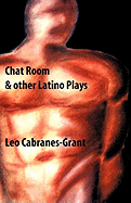Chat Room & Other Latino Plays