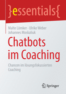 Chatbots Im Coaching: Chancen Im Lsungs-Fokussierten Coaching