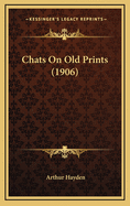 Chats on Old Prints (1906)